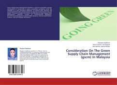 Consideration On The Green Supply Chain Management (gscm) In Malaysia