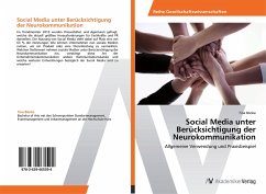 Social Media unter Berücksichtigung der Neurokommunikation