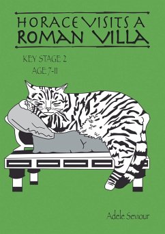 Horace Visits A Roman Villa (age 7-11 years) - Adele, Seviour; Sally, Jones