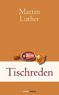 Tischreden - Luther, Martin