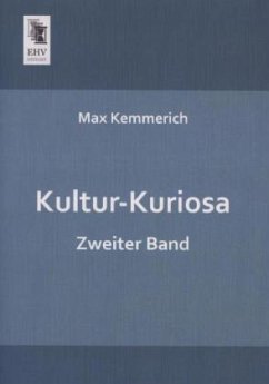 Kultur-Kuriosa - Kemmerich, Max