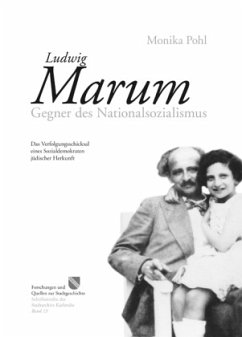 Ludwig Marum - Gegner des Nationalsozialismus - Pohl, Monika