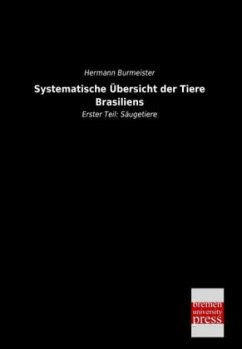 Systematische Übersicht der Tiere Brasiliens - Burmeister, Hermann