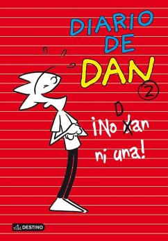 Diario de Dan 2. ¡No dan ni una! - Ledesma, Iván