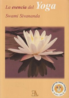 La esencia del yoga - Sivananda - Swami -, Swami