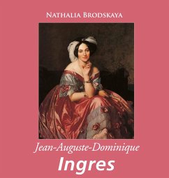 Jean-Auguste-Dominique Ingres (eBook, ePUB) - Brodskaya, Nathalia