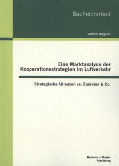 Cover Eine Marktanalyse der Kooperationsstrategien im Luftverkehr