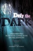 Defy the Dark (eBook, ePUB)