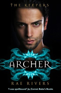 The Keepers: Archer (eBook, ePUB) - Rivers, Rae