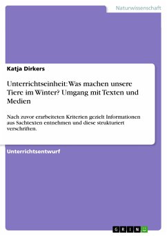 Unterrichtseinheit: Was machen unsere Tiere im Winter? Umgang mit Texten und Medien (eBook, PDF) - Dirkers, Katja