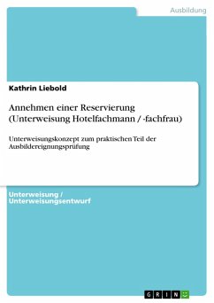 Cover Annehmen einer Reservierung (Unterweisung Hotelfachmann / -fachfrau) (eBook, ePUB)