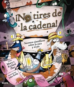 ¡No Tires de la Cadena! - Platt, Mary; Platt, Richard