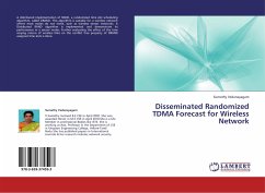 Disseminated Randomized TDMA Forecast for Wireless Network