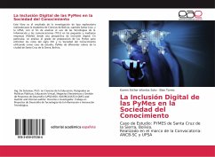 La Inclusión Digital de las PyMes en la Sociedad del Conocimiento - Infantas Soto, Karem Esther;Torrez, Elias