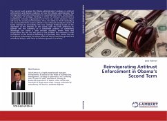 Reinvigorating Antitrust Enforcement in Obama¿s Second Term - Kamran, Qeis