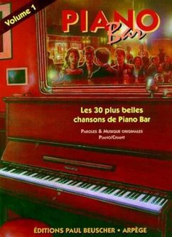 Cover Piano Bar vol.1 les 30 plus belles chansons de piano bar (chant/piano)
