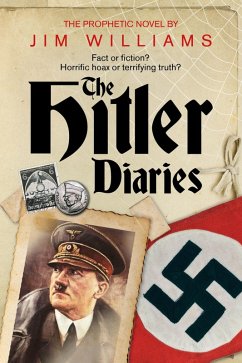 The Hitler Diaries (eBook, ePUB) - Williams, Jim