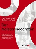 Der Meistermoderator (eBook, ePUB)