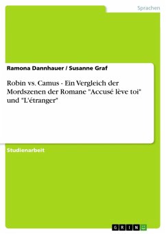 Robin vs. Camus - Ein Vergleich der Mordszenen der Romane "Accusé lève toi" und "L'étranger" (eBook, ePUB)