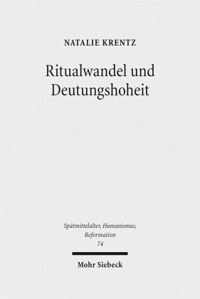 Ritualwandel und Deutungshoheit