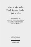 Monotheistische Denkfiguren in der Spätantike