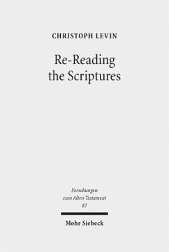 Re-Reading the Scriptures - Levin, Christoph