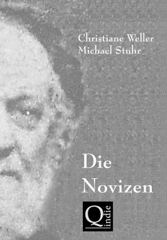 DIE NOVIZEN (eBook, ePUB) - Weller, Christiane; Stuhr, Michael