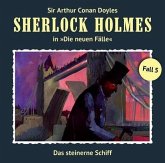 Das steinerne Schiff / Sherlock Holmes - Neue Fälle Bd.5 (Audio-CD) Das steinerne Schiff / Sherlock Holmes - Neue Fälle Bd.5 (Audio-CD)