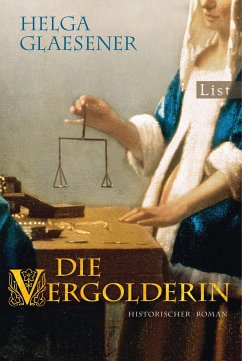 Die Vergolderin (eBook, ePUB) - Glaesener, Helga