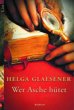 Wer Asche hütet (eBook, ePUB) - Glaesener, Helga