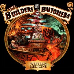 Western Medicine - Builders & The Butchers,The