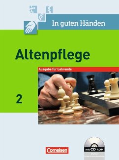 In guten Händen - Altenpflege: Band 2 - Fachbuch - Lehrerfassung mit CD-ROM - Bohnes, Heike, Friederike Bremer-Roth Dr. Juliane Falk u. a.