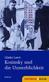 Kosinsky und die Unsterblichkeit (eBook, ePUB)