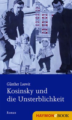 Kosinsky und die Unsterblichkeit (eBook, ePUB) - Loewit, Günther