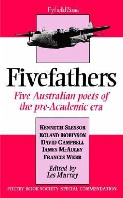 Fivefathers: Five Australian Poets of the Pre-Academic Era