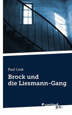 Brock und die Liesmann-Gang - Link, Paul