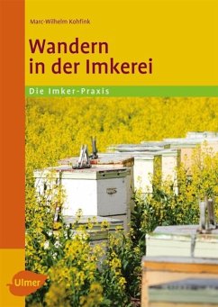 Wandern in der Imkerei - Kohfink, Dr. Marc-Wilhelm