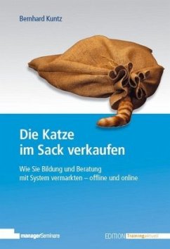 Die Katze im Sack verkaufen - Kuntz, Bernhard