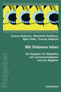 Mit Diabetes leben (eBook, PDF) - Redmann, Verena; Goldbach, Mechthid; Fließ, Björn; Hülshoff, Thomas