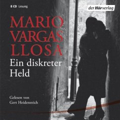 Ein diskreter Held, 8 Audio-CDs - Vargas Llosa, Mario