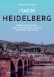 1 Tag in Heidelberg - Bild 1
