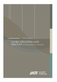Flexible Application-Layer Multicast in Heterogeneous Networks Flexible Application-Layer Multicast in Heterogeneous Networks