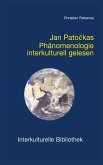 Jan Patockas Phänomenologie interkulturell gelesen (eBook, PDF)