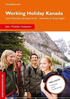 Working Holiday Kanada - Jobs, Praktika, Austausch (eBook, ePUB) - Beckmann, Georg