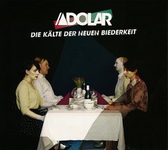 Die Kälte Der Neuen Biederkeit - Adolar