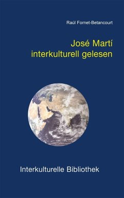 José Martí interkulturell gelesen (eBook, PDF) - Fornet-Betancourt, Raúl