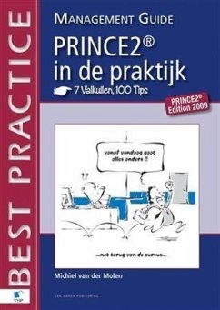 PRINCE2 in de Praktijk - 7 Valkuilen, 100 Tips - Management guide (eBook, ePUB) - Molen, Michiel van der