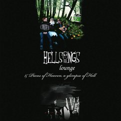 Lounge/Pieces Of Heaven,A Glimpse Of Hell - Hellsongs