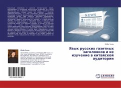 Yazyk russkih gazetnyh zagolowkow i ih izuchenie w kitajskoj auditorii