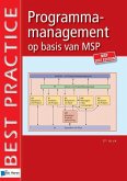 Programmamanagement op basis van MSP - 2de druk MSP Edition 2007 (eBook, PDF)